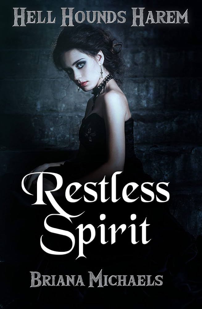 Cover of Restless Spirit by Briana Michaels